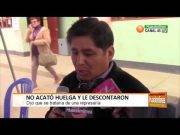 No acató huelga y le descontaron dijo que se trataría de una represaría