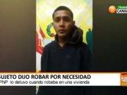 Capturan a delincuente cuando robaba enseres de una vivienda en Huaral