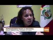 Reprograman pagos a docentes para hoy