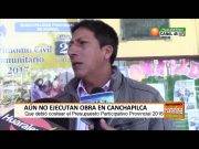 En Canchapilca no hay obras del Presupuesto Participativo Provincial 2016