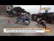 Camión con balones de gas sufre accidente cerca a Mega Plaza