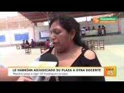 Profesora denuncia que su plaza adjudicaron a otro docente (VIDEO)