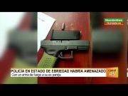 Policía en estado de ebriedad habría amenazado con un arma de fuego a su ex pareja (Video)