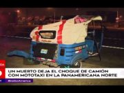 Ancón: un muerto deja choque de tráiler con mototaxi