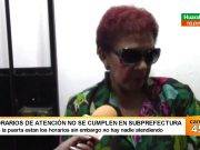Subprefecto brilla por su ausencia y no brinda atención