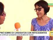 Opinó sobre ex candidatos con antecedentes que continúan postulando a la alcaldía de Huaral