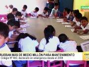 Aprueban más de medio millón para mantenimiento del Colegio Nº 400