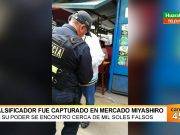 Falsificador fue capturado en mercado Miyashiro