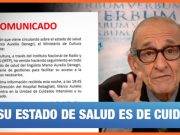 Confirman que Marco Aurelio está en cuidados intensivos
