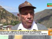 «Comuneros de Lampian, olvidados por autoridades»