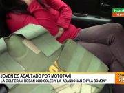 Falso mototaxista roba a mujer S/ 3,000 mil soles y la deja abandonada en sector la Bomba.