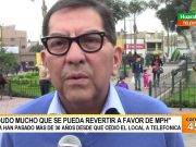 “Dudo mucho que se pueda revertir a favor de MPH” ya han pasado más de 30 años