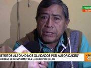Juan Díaz Amado sostiene que las autoridades han olvidado a los distritos andinos
