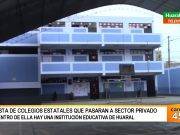 Colegio 20402 de Huaral en la lista de primeros colegios estatales que serían privatizados