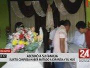 Hombre asesina a su pareja y a su hijo de 6 años en Chiclayo