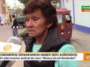 Cmdt. PNP de Huaral desata injustificada represión contra comuneros de Sta. Cruz de Andamarca