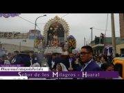 Recorre las calles de Huaral Señor de los Milagros (En Vivo)