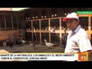 El candidato Dr. Juan Díaz Amado se define como ecologista y amante de la naturaleza