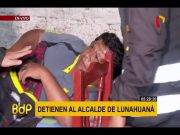 Detienen al alcalde de Lunahuaná en megaoperación contra organización criminal