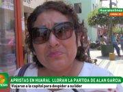 Militantes Apristas en Huaral lloran la partida del ex presidente Alan García y hace un llamado a la refelexión