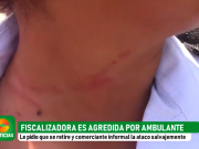 HUARAL: La informalidad y la violencia van de la mano, fiscalizadora es agredida por ambulante