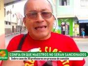 Dirigente Jaime Buitrón, confía en que maestros no serán sancionados por acatar huelga