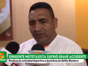 Dirigente mototaxista sufrió grave accidente y necesita la ayuda de todos los huaralinos