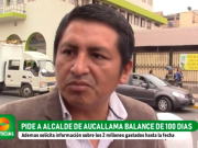 HUARAL: Ex candidato pide a alcalde de Aucallama balance de sus 100 dias de gobierno