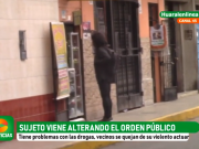 HUARAL: Sujeto con problemas de drogas viene alterando el orden público en las principales calles de la ciudad.