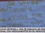 Intervienen local de propiedad de la jefa de Farmacia del Hospital Regional de Ayacucho tras detectar que vendía insumos estatales