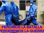 PERDIMOS LA BATALLA Y PERDEREMOS LA GUERRA