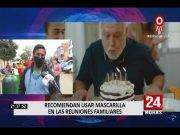 Recomiendan usar mascarilla en las reuniones familiares para evitar el Covid-19, según experto