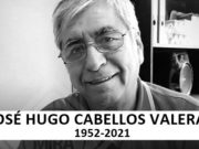 ¡Lo último! Falleció Hugo Cabellos Valera, Amigo, colega y gran ser humano