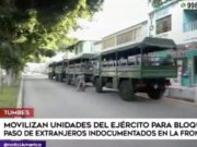 Tumbes: miembros del Ejército bloquean el paso de ilegales en la frontera con Ecuador