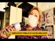 Comerciantes de Lima se han convertido en ambulantes para generar ingresos
