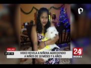 Cámara capta a Niñera agrediendo a niños que estaban bajo su cuidado en el Callao