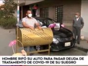 Hombre rifó su vehículo para pagar costoso tratamiento de su suegro con covid-19