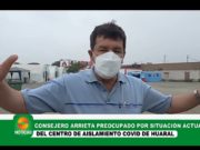 Consejero Arrieta preocupado por situación actual del Centro de Aislamiento Covid de Huaral