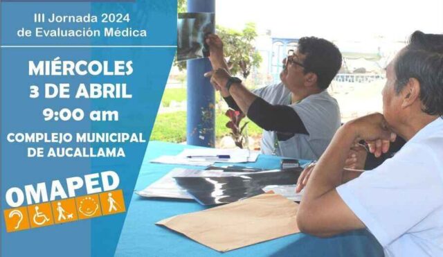 Municipalidad de Aucallama realizará la tercera jornada de evaluación médica - Omaped 2024.