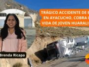 Joven huaralina falleció en accidente de bus Civa en Ayacucho. Joven huaralina falleció en accidente de bus Civa en Ayacucho.