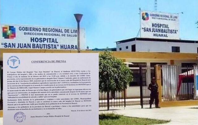 Cuerpo Médico del Hospital de Huaral rechaza ubicación de nueva sede y convoca a conferencia.