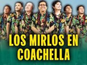 Coachella destaca la histórica participación de Los Mirlos con emotiva recopilación de su show Coachella destaca la histórica participación de Los Mirlos con emotiva recopilación de su show