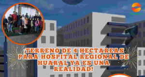 Terreno para construcción del Hospital Regional de Huaral ya está inscrito en el GORELI