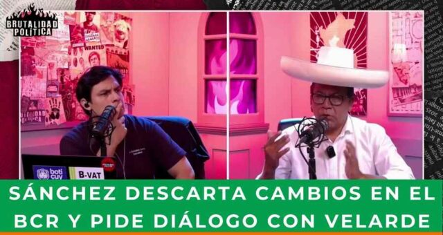 Candidato Sánchez expone con precisión posición respecto a Velarde y el BCR.