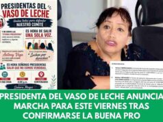Presidenta del vaso de leche anuncia marcha para este viernes tras confirmarse la Buena Pro Presidenta del vaso de leche anuncia marcha para este viernes tras confirmarse la Buena Pro