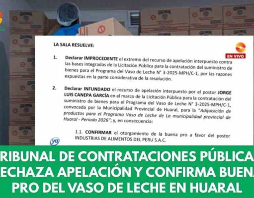 Tribunal de Contrataciones Públicas rechaza apelación y confirma buena pro del Vaso de Leche en Huaral Tribunal de Contrataciones Públicas rechaza apelación y confirma buena pro del Vaso de Leche en Huaral