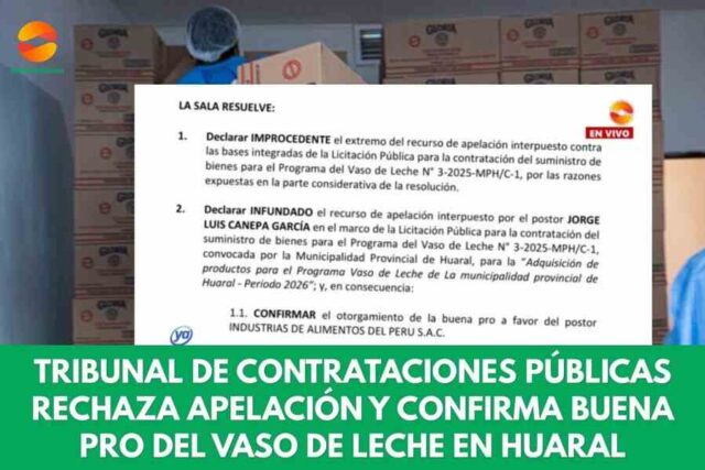 Tribunal de Contrataciones Públicas rechaza apelación y confirma buena pro del Vaso de Leche en Huaral